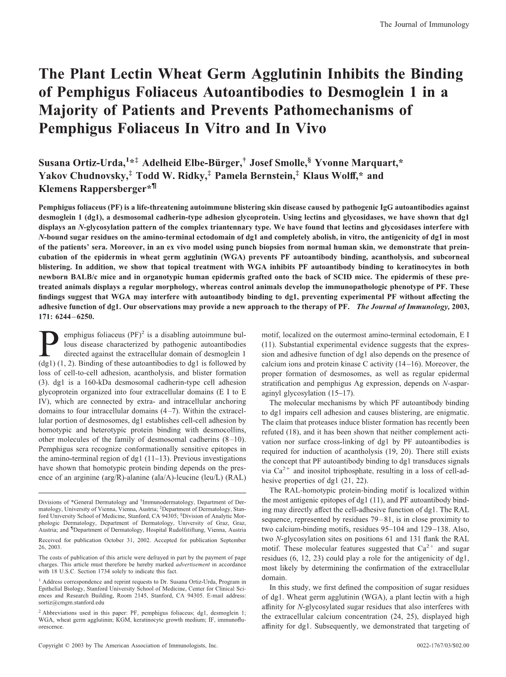 Pemphigus Foliaceus in Vitro and in Vivo of Patients and Prevents Pathomechanisms of Autoantibodies to Desmoglein 1 in a Majorit