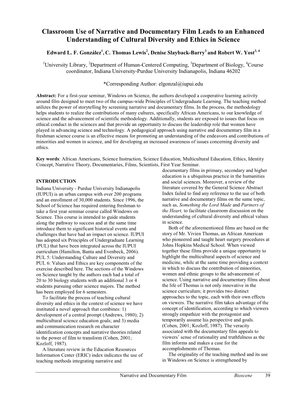 Classroom Use of Narrative and Documentary Film Leads to an Enhanced Understanding of Cultural Diversity and Ethics in Science