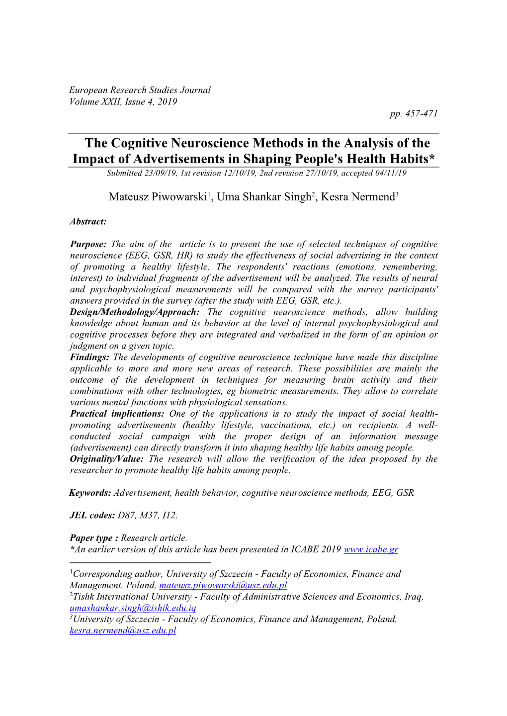 The Cognitive Neuroscience Methods in the Analysis of the Impact Of