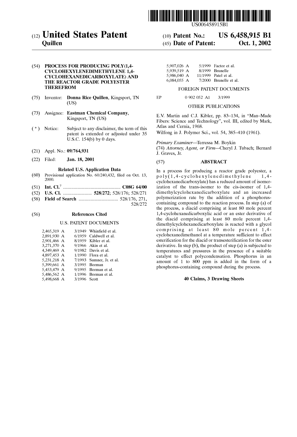 (12) United States Patent (10) Patent No.: US 6,458,915 B1 Quillen (45) Date of Patent: Oct