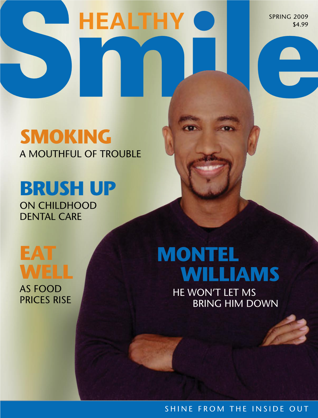Montel Williams Smoking Eat Well Brush Up