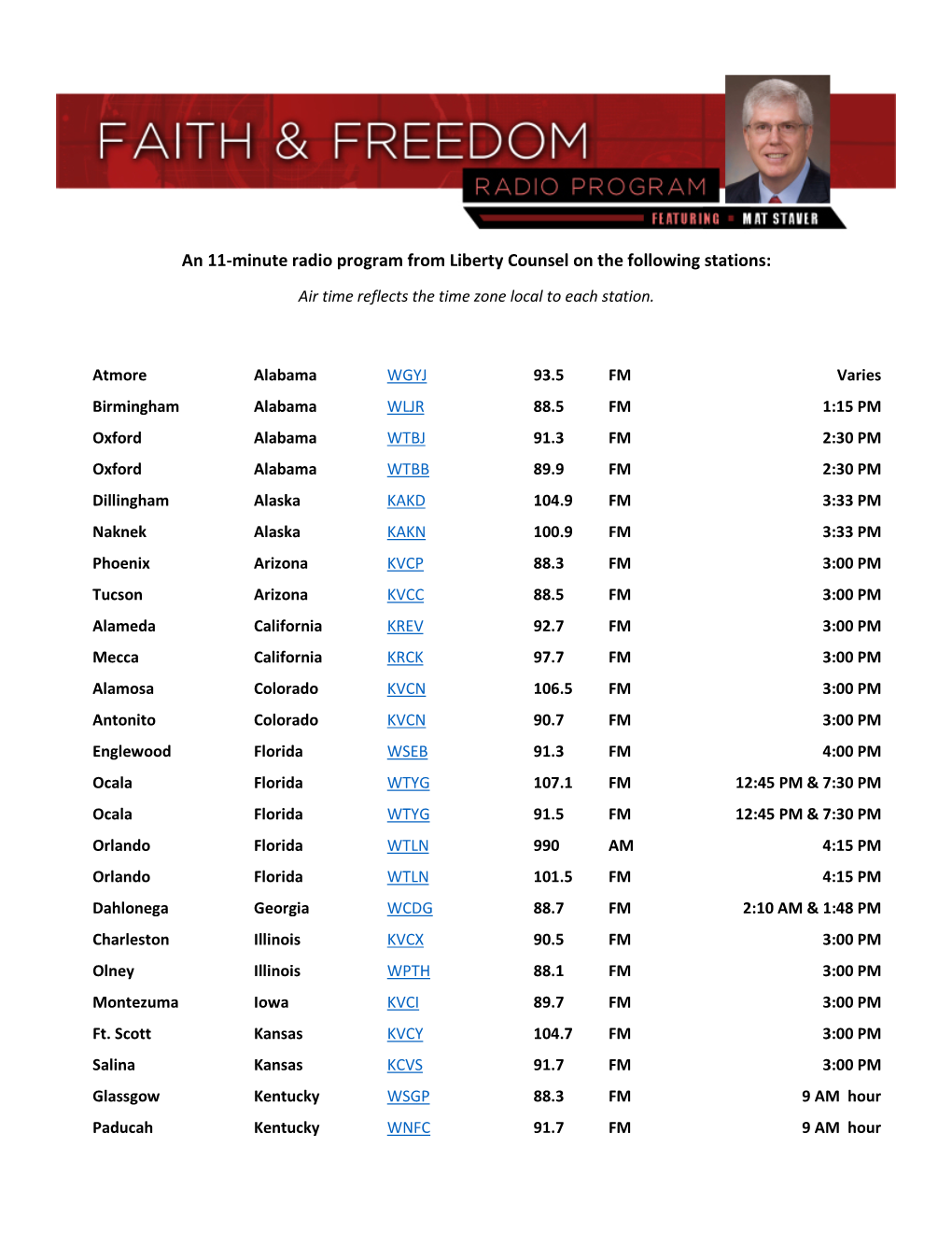 An 11-Minute Radio Program from Liberty Counsel on the Following Stations: Air Time Reflects the Time Zone Local to Each Station