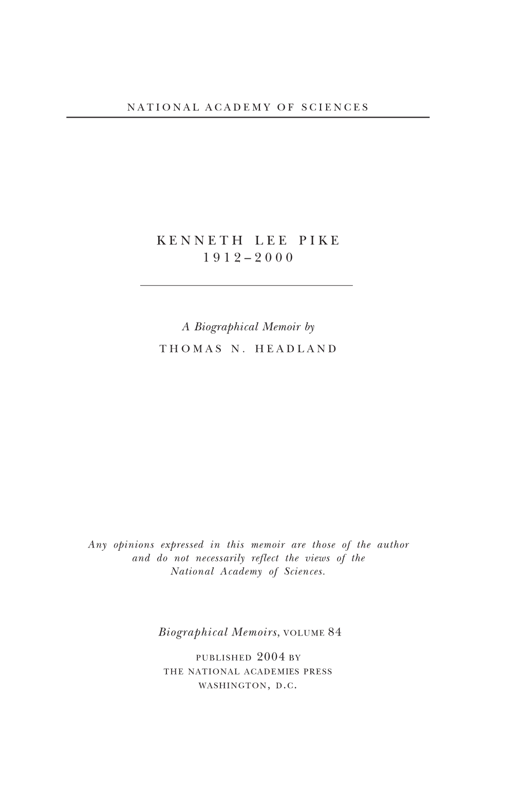 Kenneth Lee Pike 1912– 2000