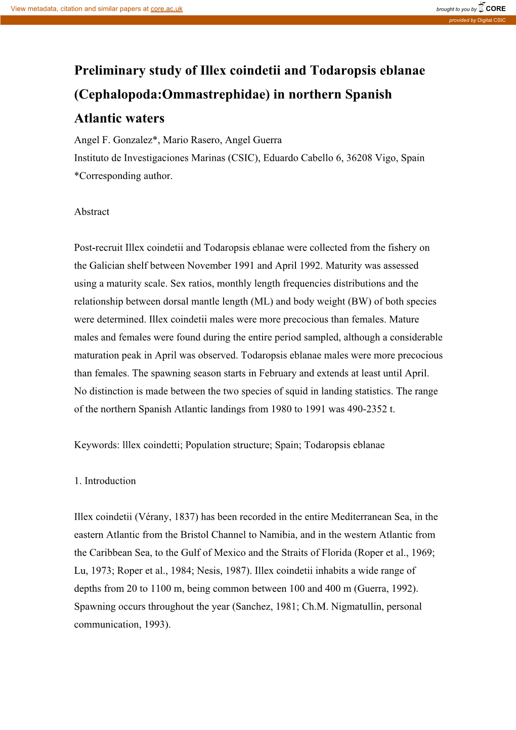 Preliminary Study of Illex Coindetii and Todaropsis Eblanae (Cephalopoda:Ommastrephidae) in Northern Spanish Atlantic Waters Angel F