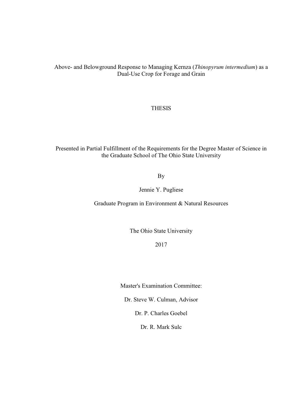 Above- and Belowground Response to Managing Kernza (Thinopyrum Intermedium) As a Dual-Use Crop for Forage and Grain