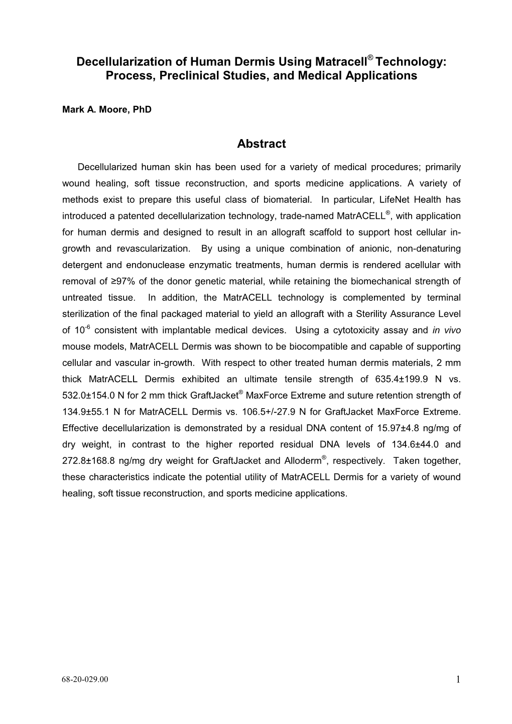 Decellularization of Human Dermis Using Matracell® Technology: Process, Preclinical Studies, and Medical Applications