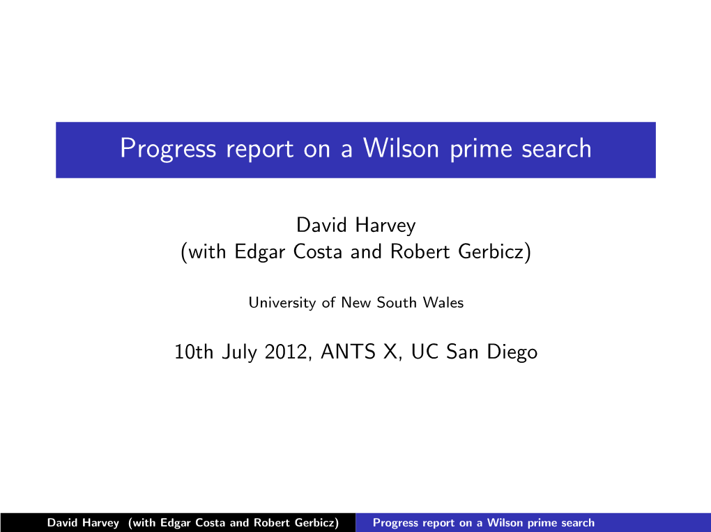 Progress Report on a Wilson Prime Search