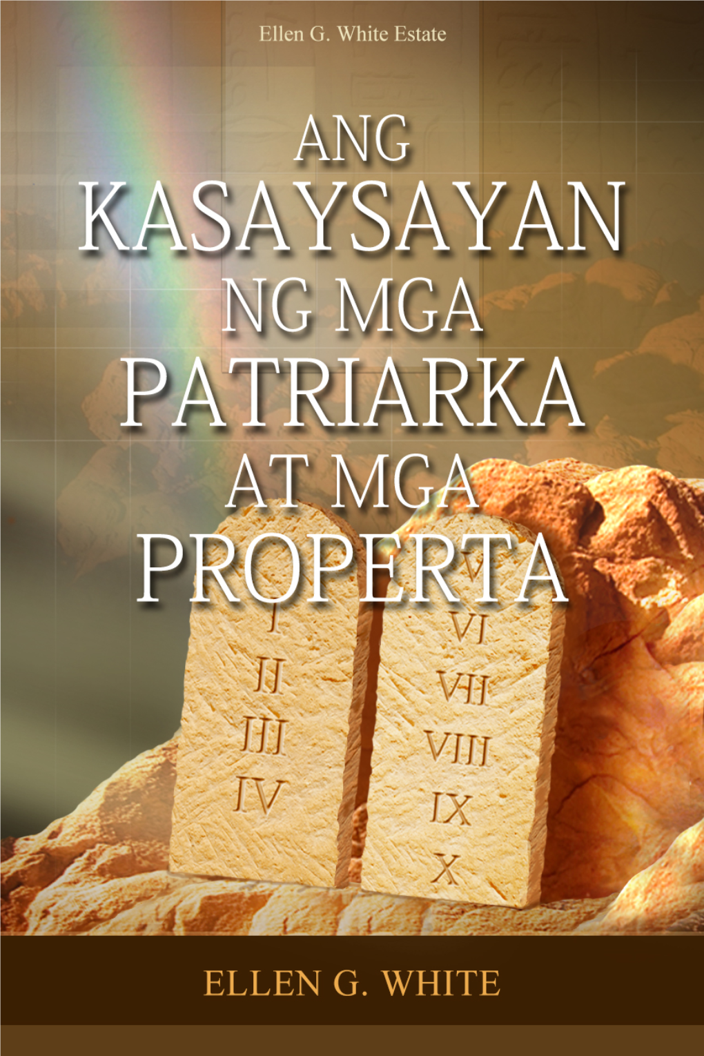 Ang Kasaysayan Ng MGA PATRIARKA at MGA PROPETA