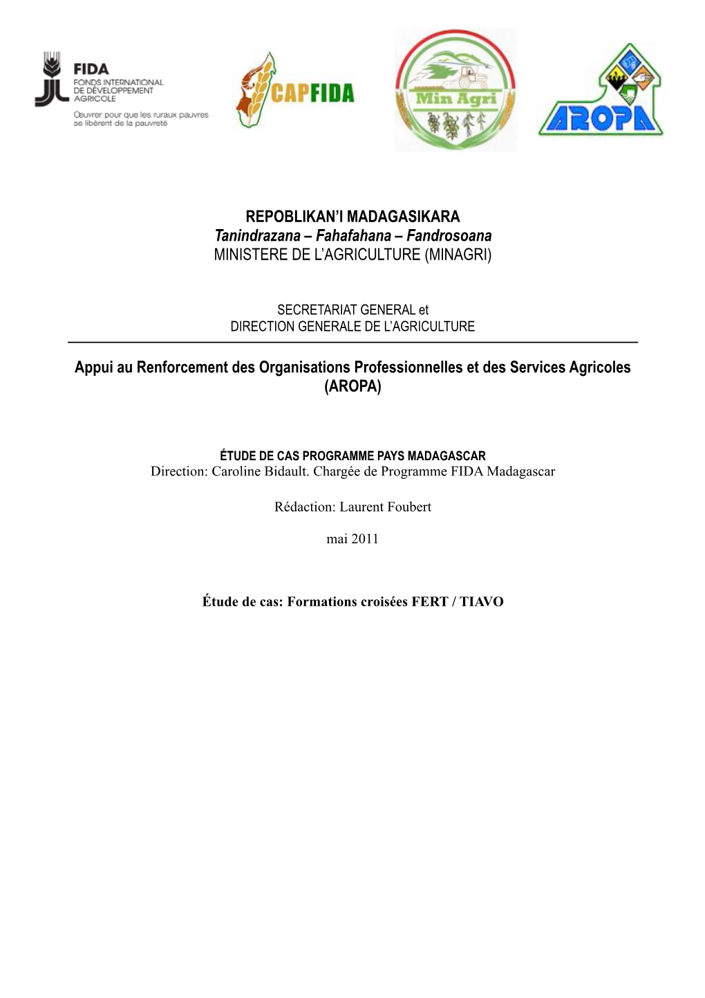 Étude De Cas : Formations Croisées FERT / TIAVO (2011)