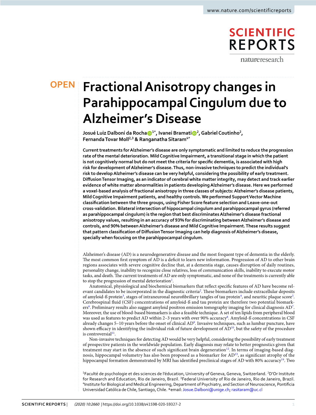 Fractional Anisotropy Changes in Parahippocampal Cingulum Due to Alzheimer's Disease