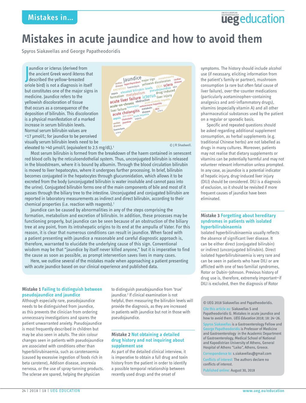 Mistakes in Acute Jaundice and How to Avoid Them Spyros Siakavellas and George Papatheodoridis