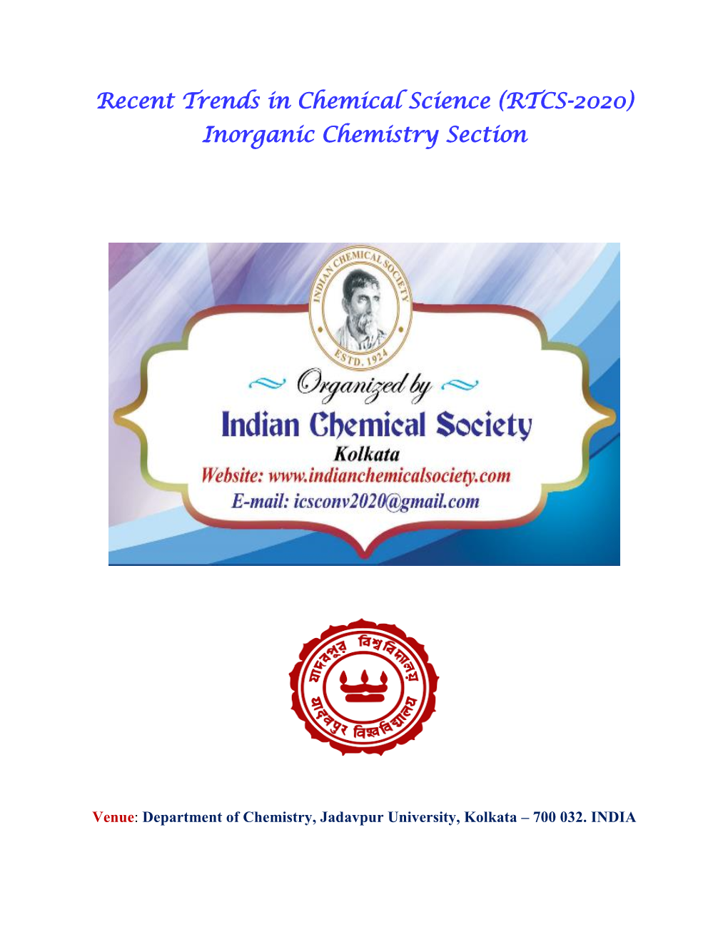 Recent Trends in Chemical Science (RTCS-2020) Inorganic Chemistry Section