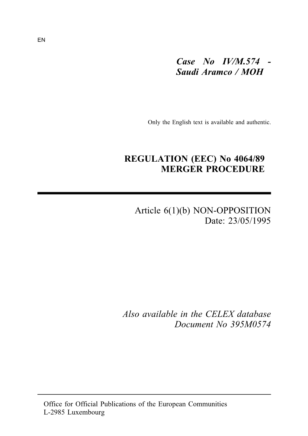 Case No IV/M.574 - Saudi Aramco / MOH