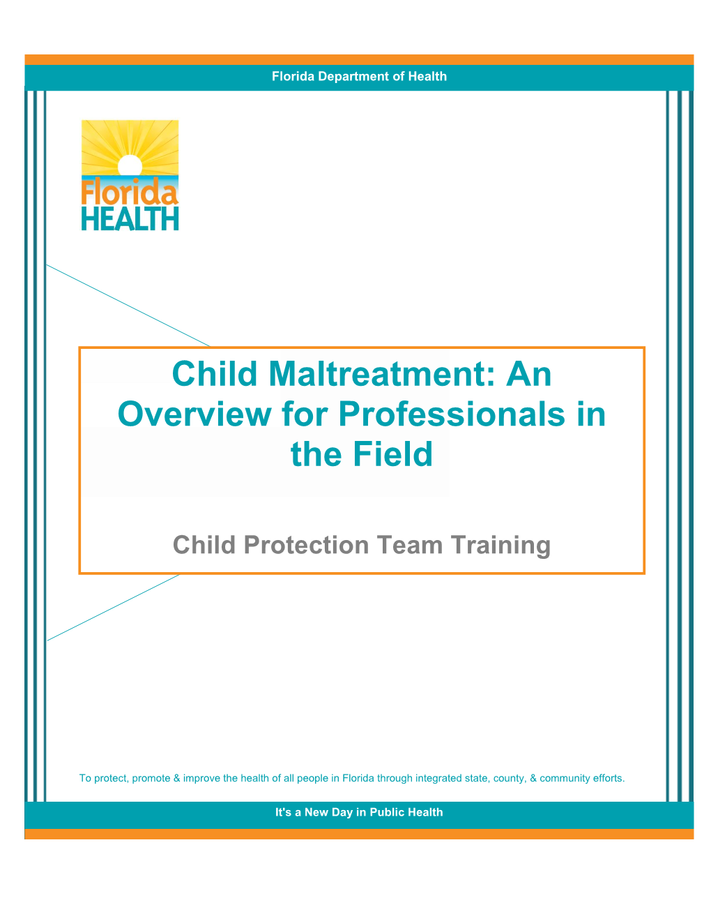 Child Maltreatment: an Overview for Professionals in the Field – Title Page 1