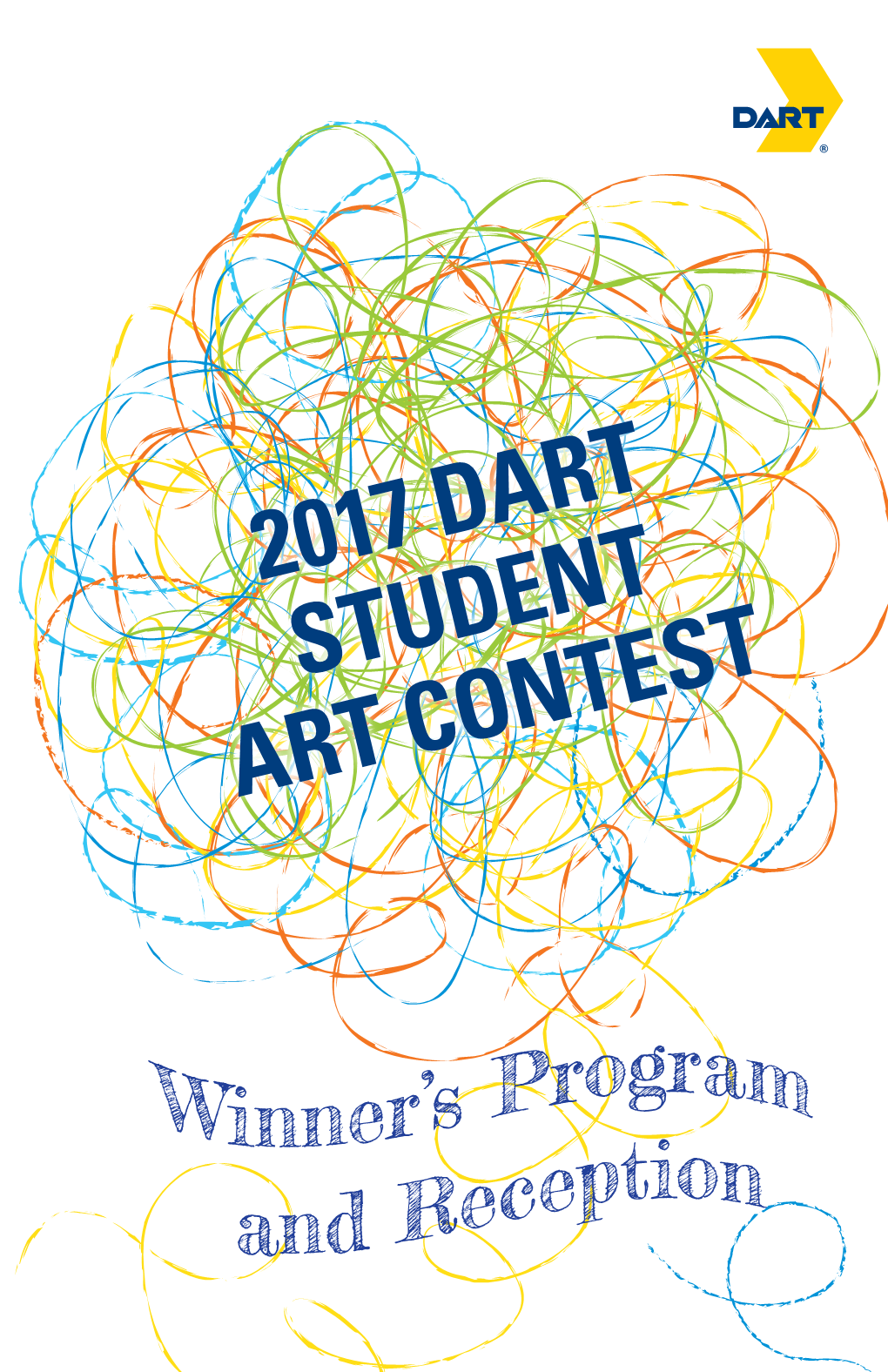 2017 DART STUDENT ART CONTEST Special Thanks for Providing Musical Accompaniment at This Event