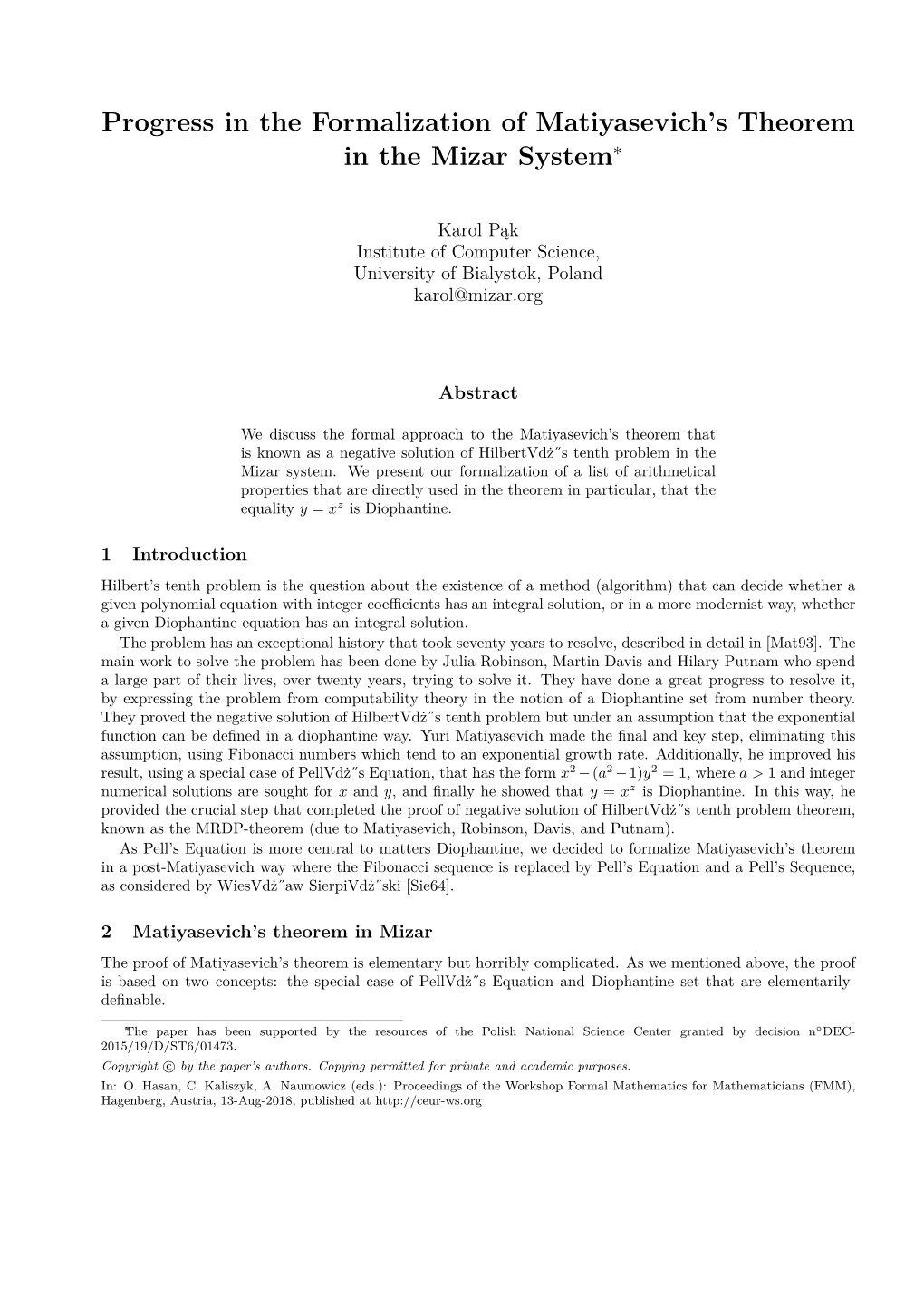 Progress in the Formalization of Matiyasevich's Theorem in the Mizar System