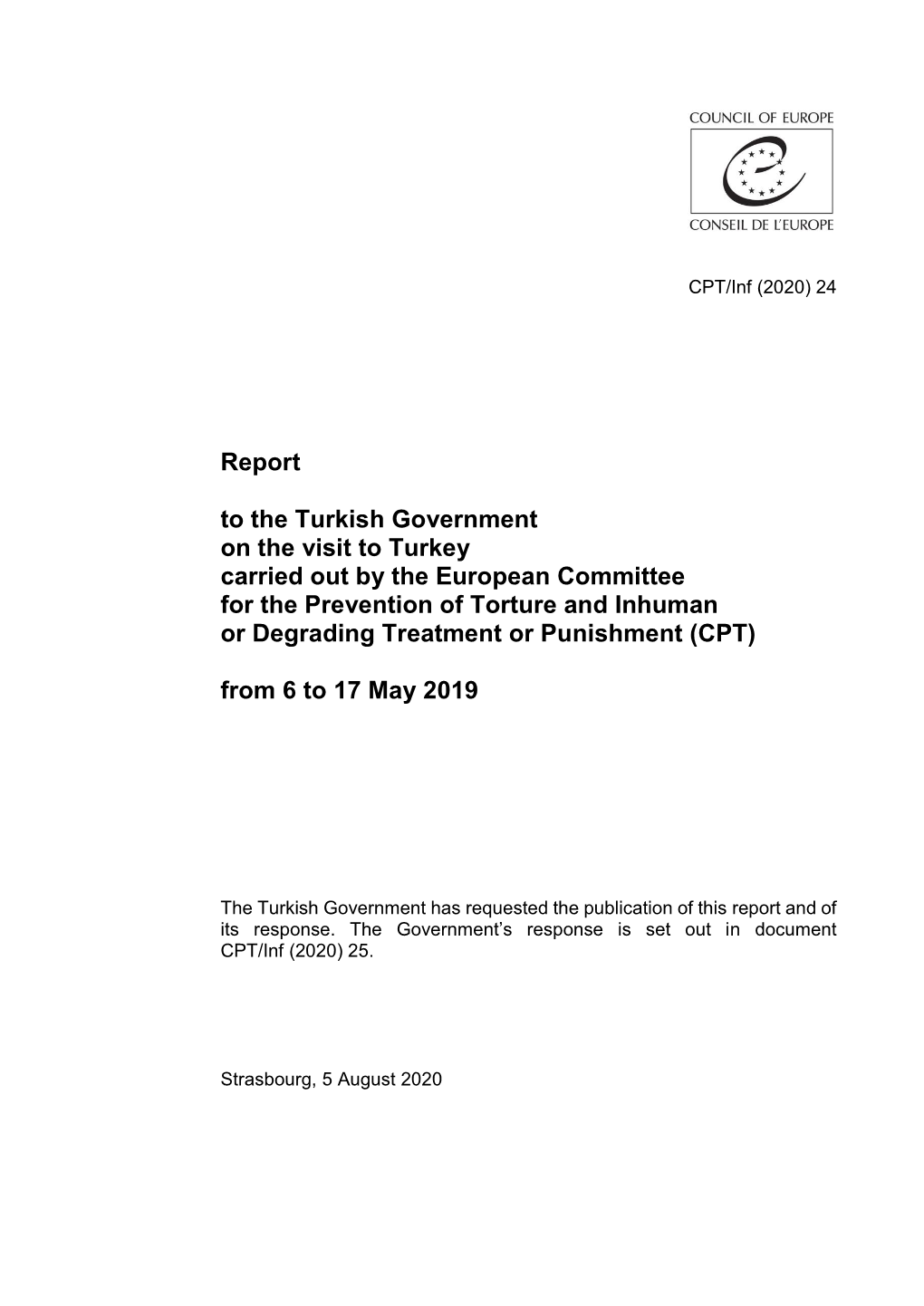 Report to the Turkish Government on the Visit to Turkey Carried Out