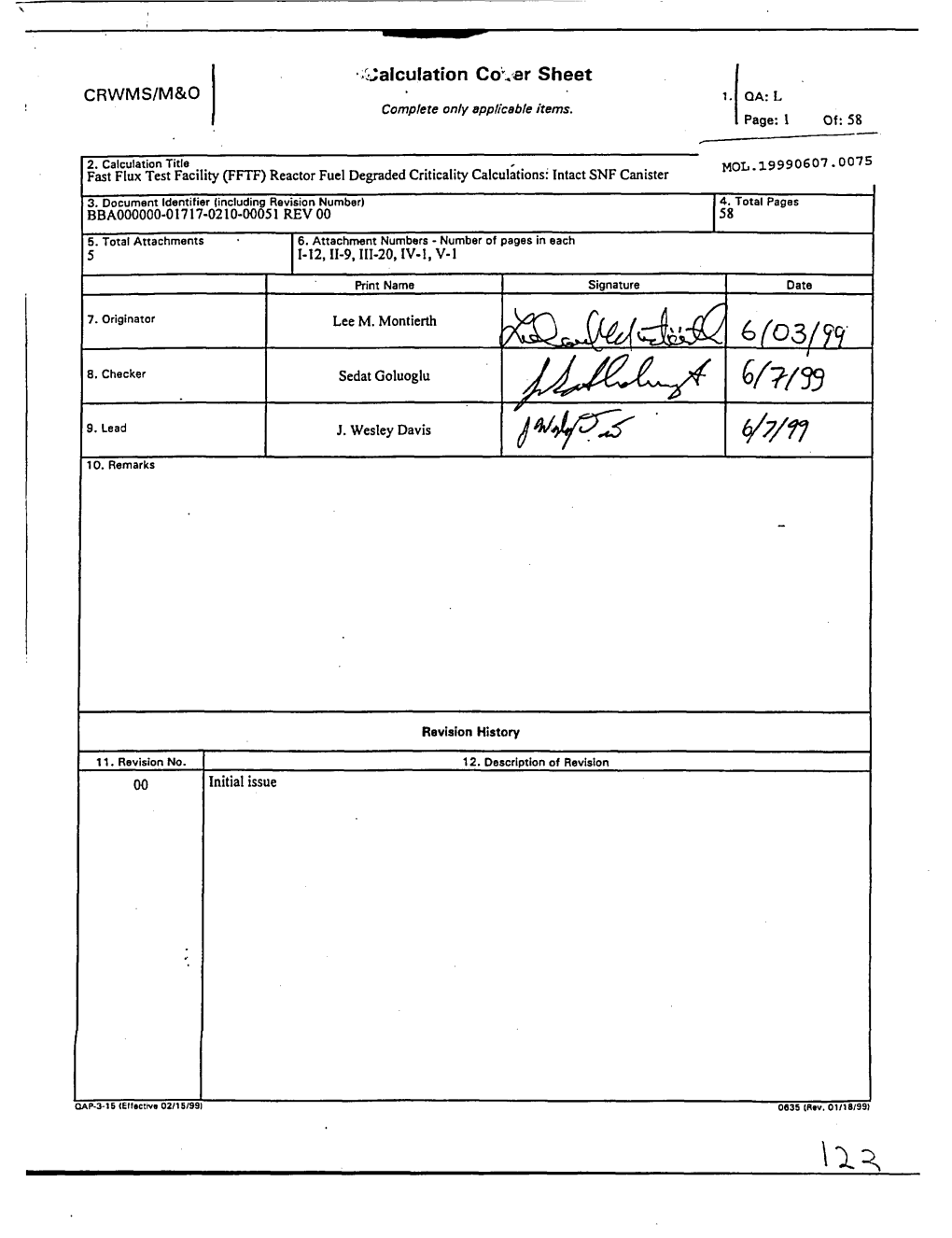 Fast Flux Test Facility (FFTF) Reactor Fuel Degraded Criticality Calculations- Intact SNF Canister