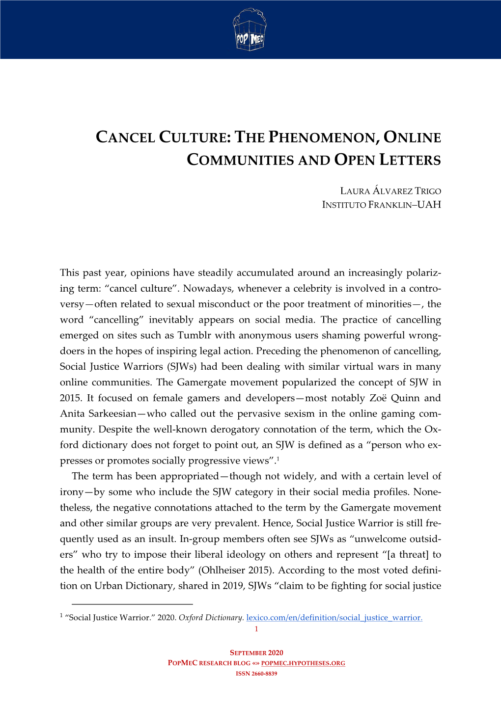 The Phenomenon, Online Communities and Open Letters