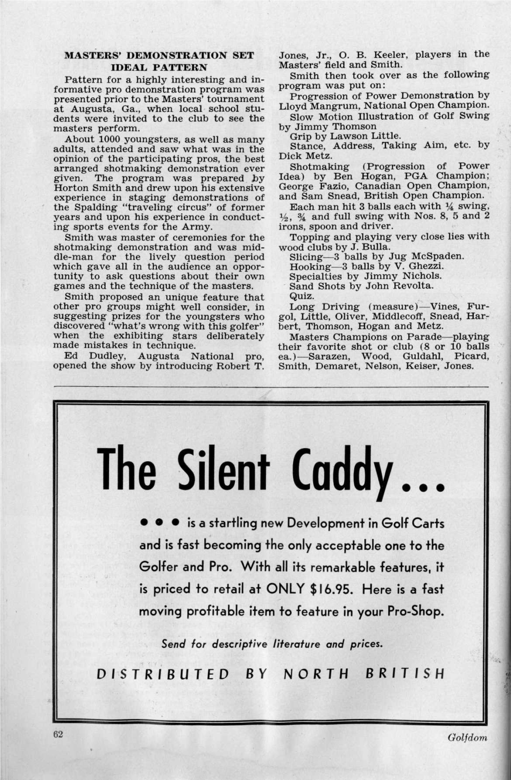 The Silent Caddy