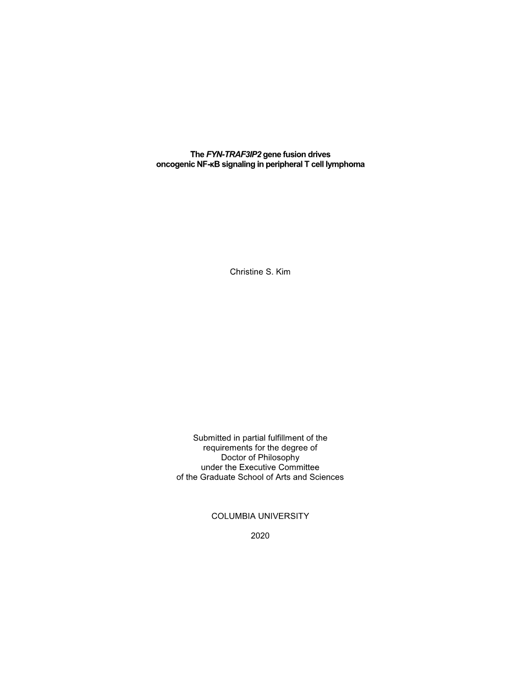 The FYN-TRAF3IP2 Gene Fusion Drives Oncogenic NF-Κb Signaling in Peripheral T Cell Lymphoma