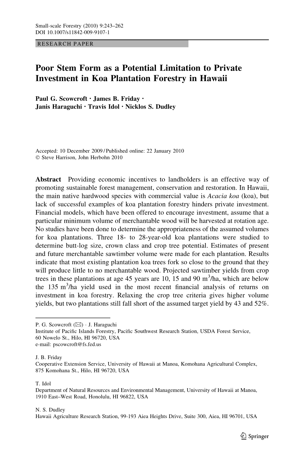 Poor Stem Form As a Potential Limitation to Private Investment in Koa Plantation Forestry in Hawaii