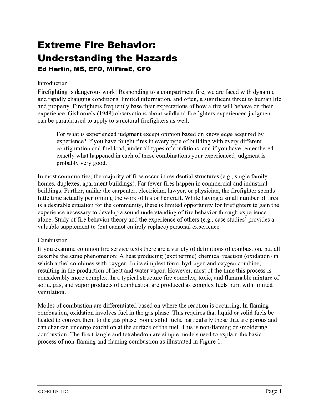 Extreme Fire Behavior: Understanding the Hazards Ed Hartin, MS, EFO, Mifiree, CFO