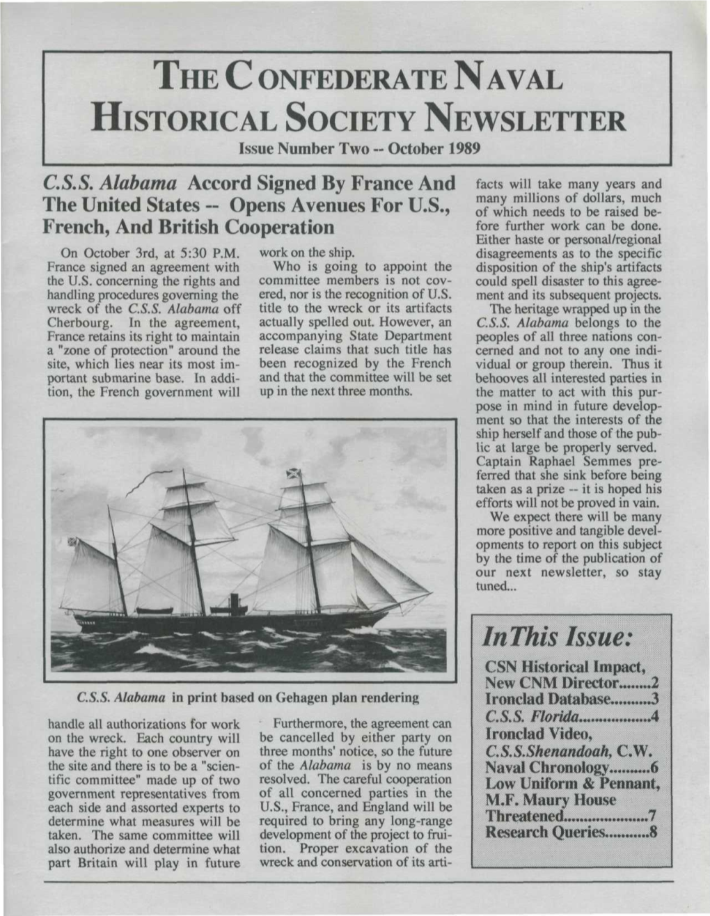 THE C ONFEDERATE NAVAL HISTORICAL SOCIETY NEWSLETTER Issue Number Two — October 1989