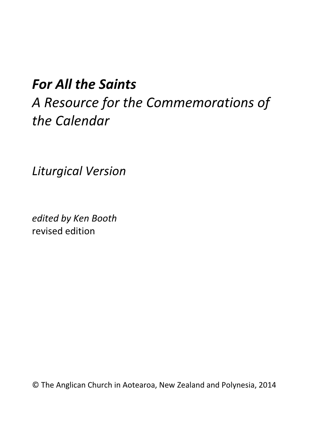 For All the Saints a Resource for the Commemorations of the Calendar