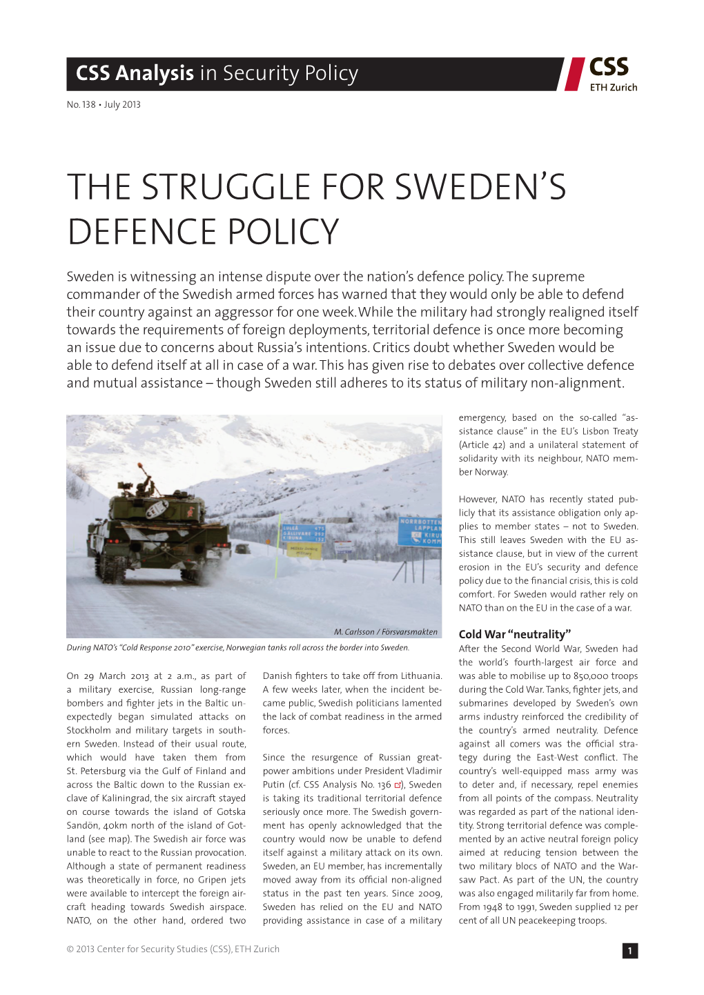 THE Struggle for Sweden's Defence Policy