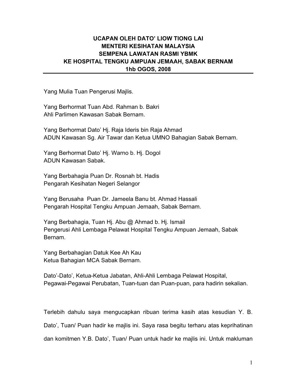 LAWATAN RASMI YBMK KE HOSPITAL TENGKU AMPUAN JEMAAH, SABAK BERNAM 1Hb OGOS, 2008