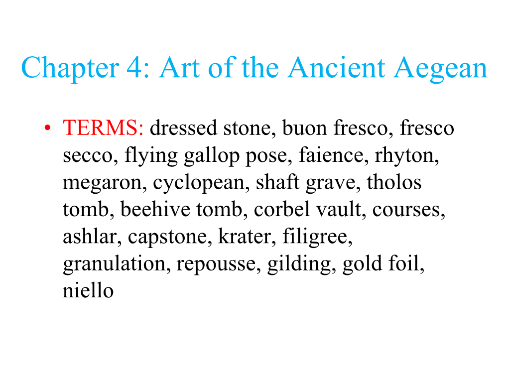 Chapter 4: Art of the Ancient Aegean
