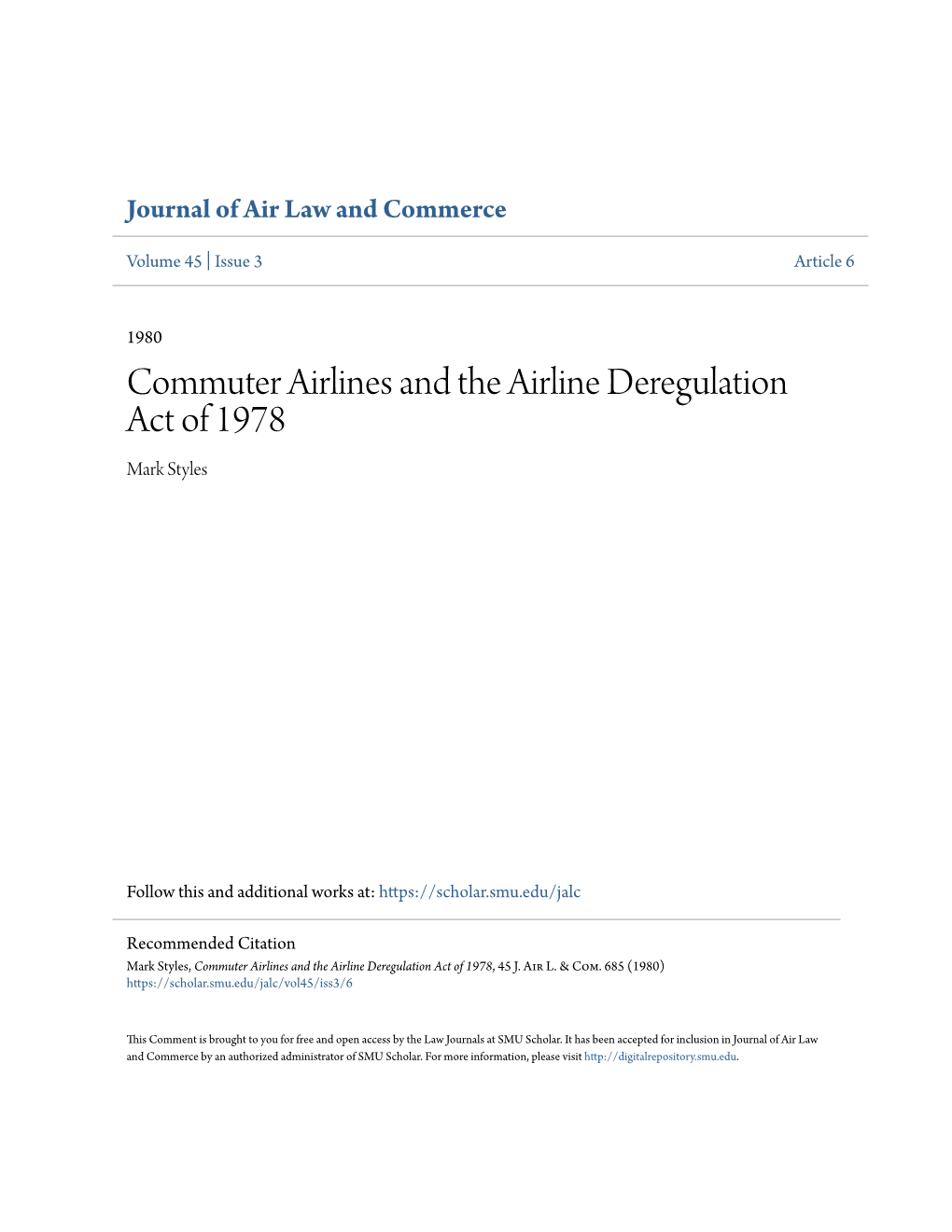 Commuter Airlines and the Airline Deregulation Act of 1978 Mark Styles