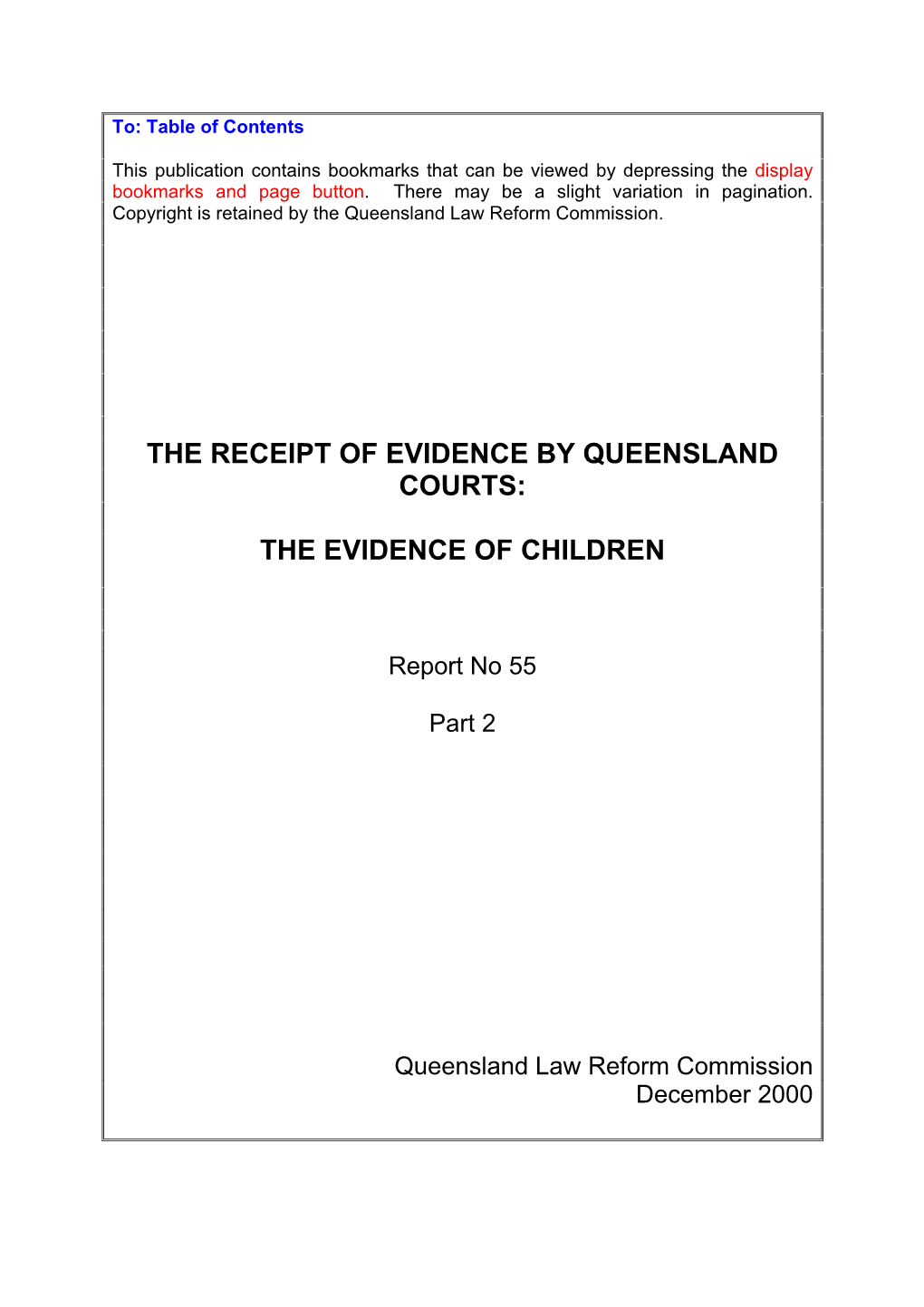 Part 2 the Receipt of Evidence by Queensland Courts