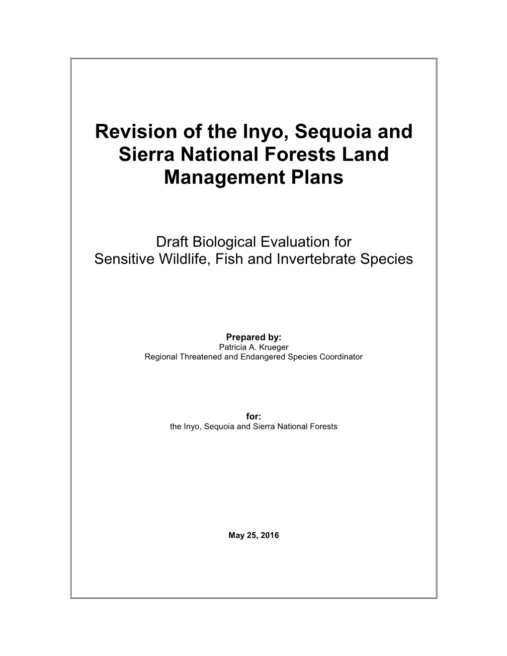 Revision of the Inyo, Sequoia and Sierra National Forests Land Management Plans