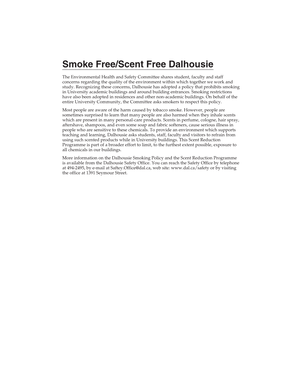 Smoke Free/Scent Free Dalhousie