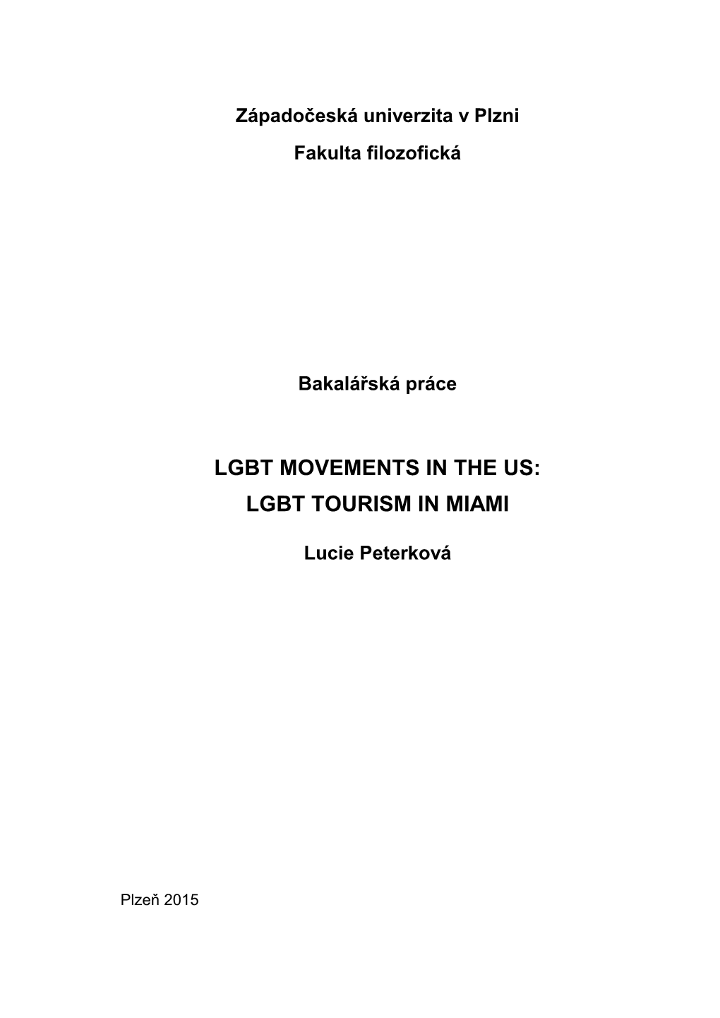 Lgbt Movements in the Us: Lgbt Tourism in Miami