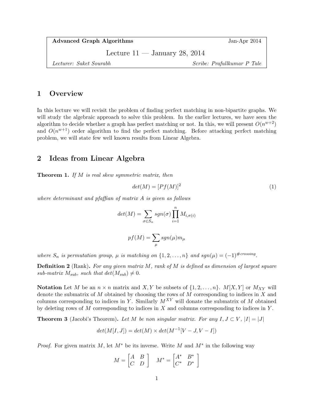 Lecture 11 — January 28, 2014 1 Overview 2 Ideas from Linear Algebra