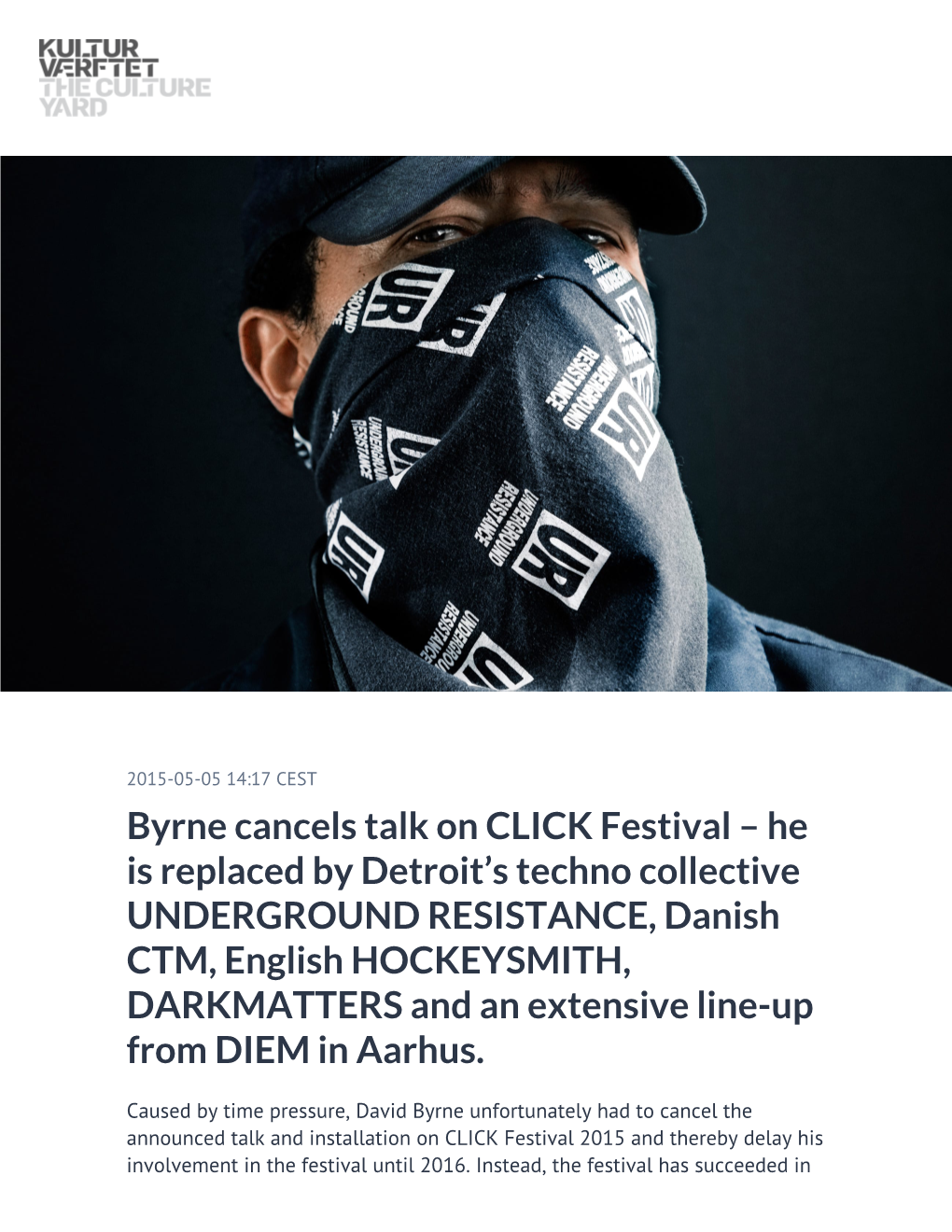 Byrne Cancels Talk on CLICK Festival – He Is Replaced by Detroit's Techno