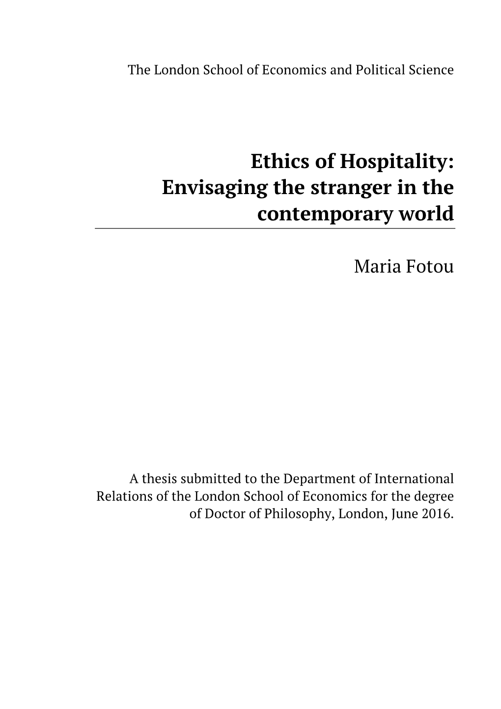 Ethics of Hospitality: Envisaging the Stranger in the Contemporary World