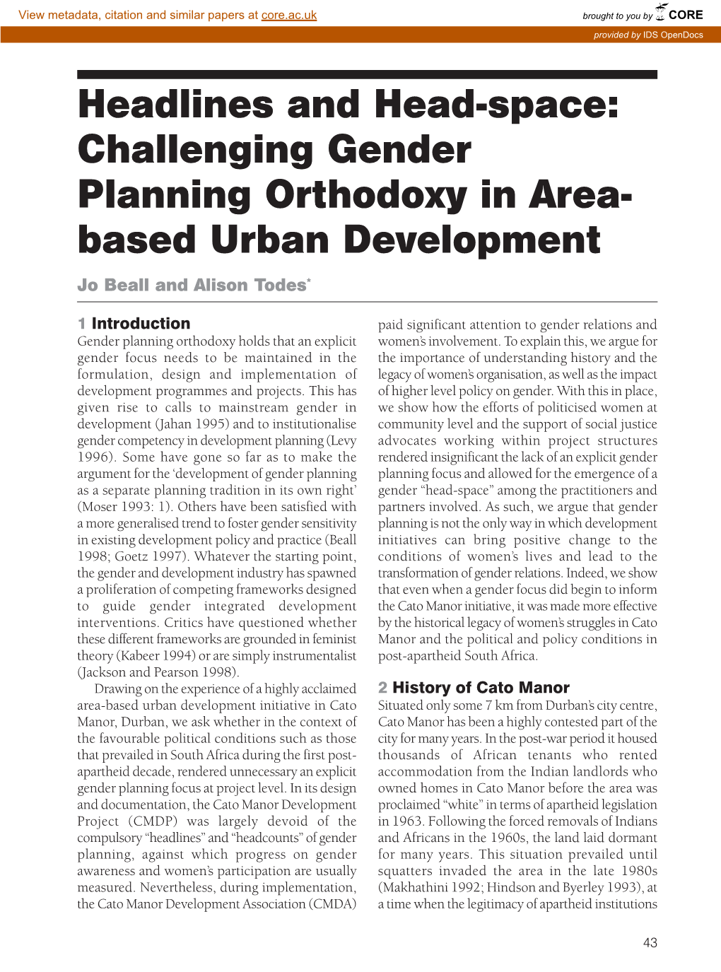 Challenging Gender Planning Orthodoxy in Area-Based Urban Development Operated in the Public Good