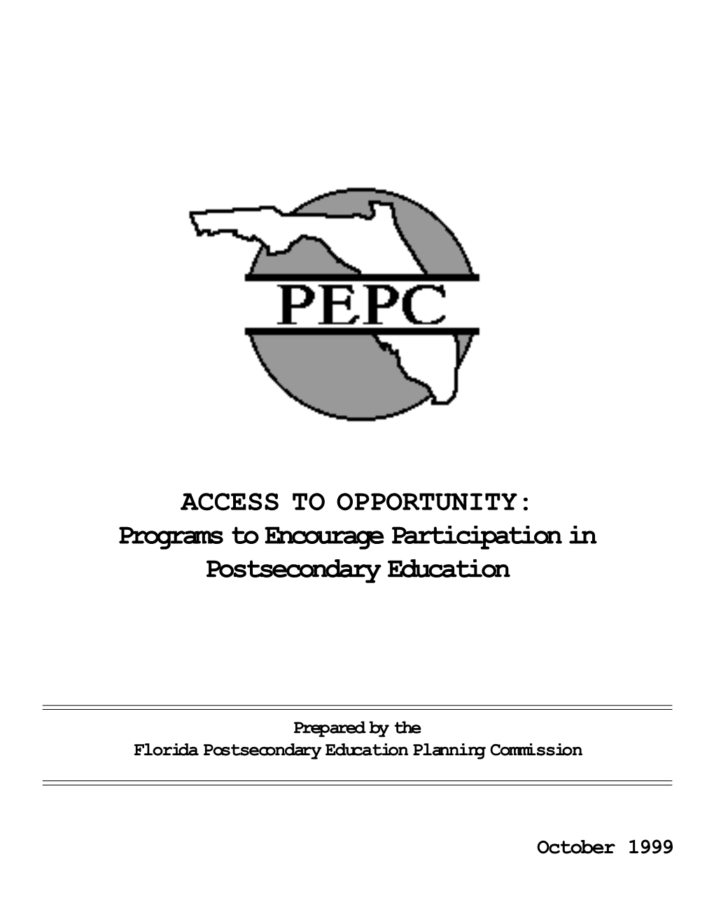 Programs to Encourage Participation in Postsecondary Education