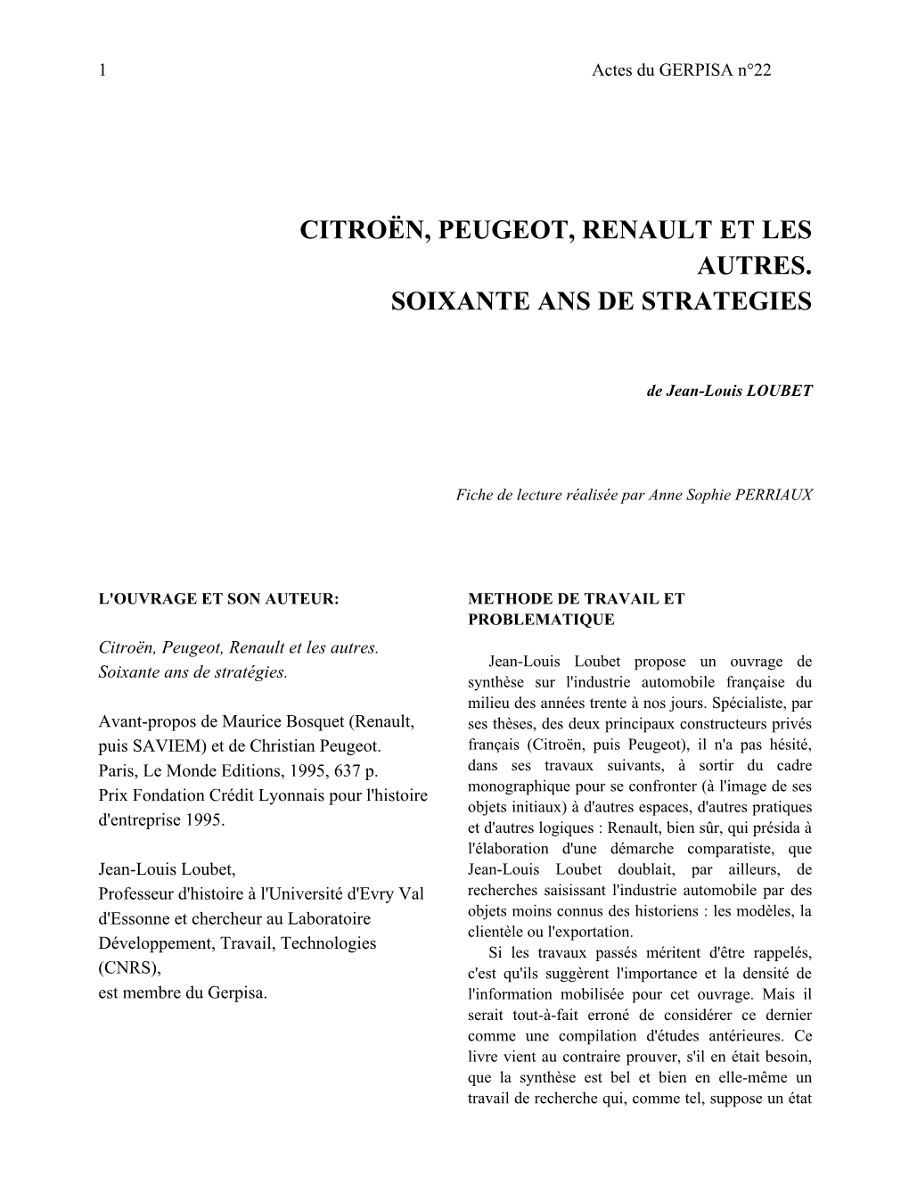 Citroën, Peugeot, Renault Et Les Autres. Soixante Ans De Strategies