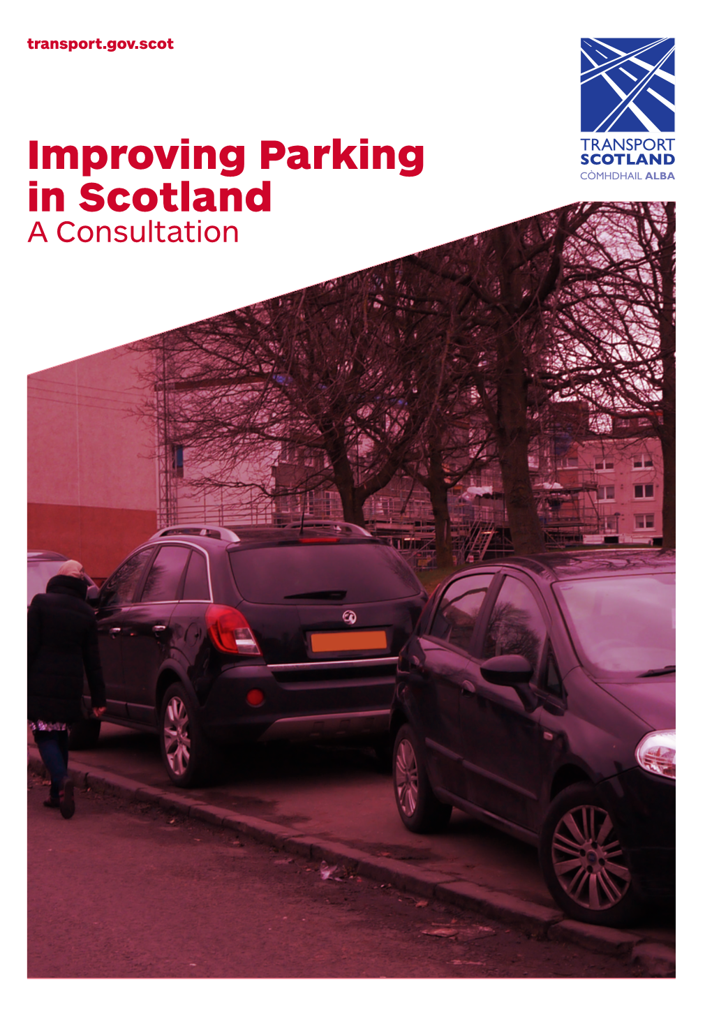 Improving Parking in Scotland a Consultation