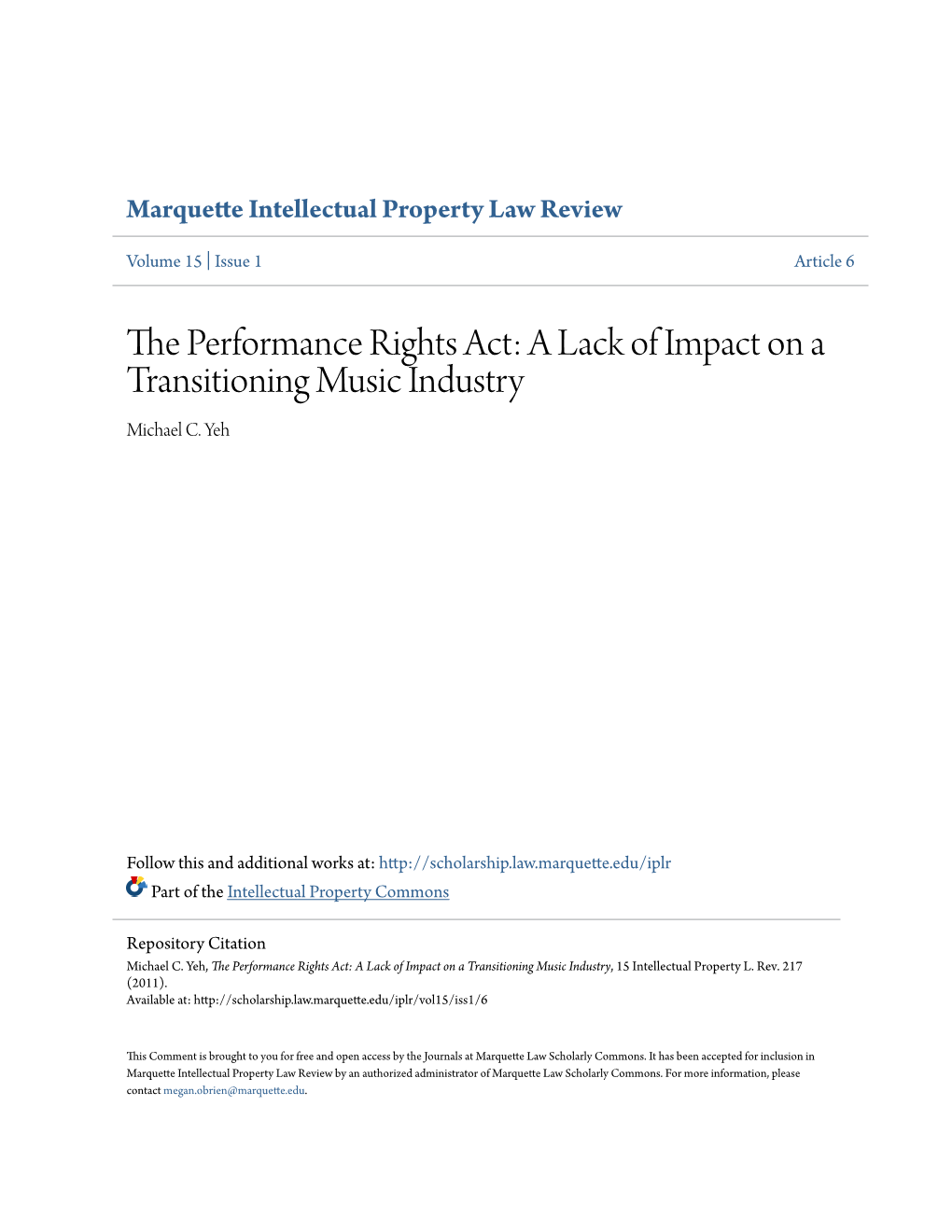 The Performance Rights Act: a Lack of Impact on a Transitioning Music Industry, 15 Intellectual Property L