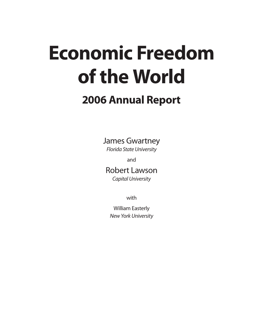 Economic Freedom of the World: 2006 Annual Report Iii
