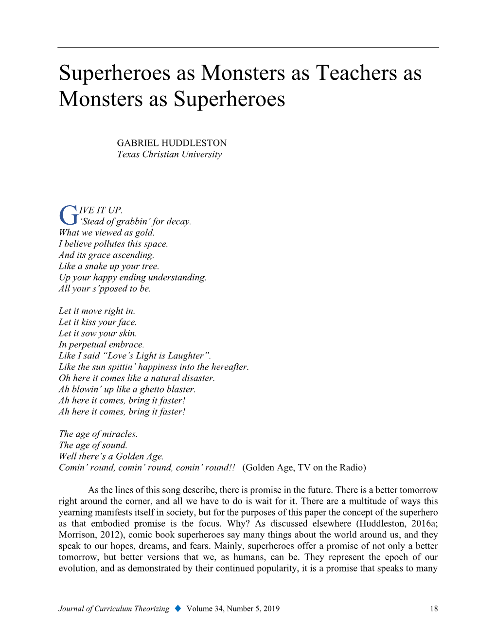 Superheroes As Monsters As Teachers As Monsters As Superheroes