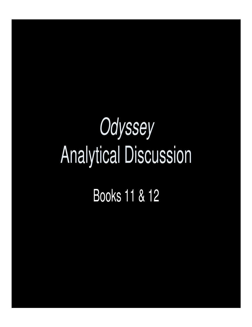 Odyssey Analytical Discussion