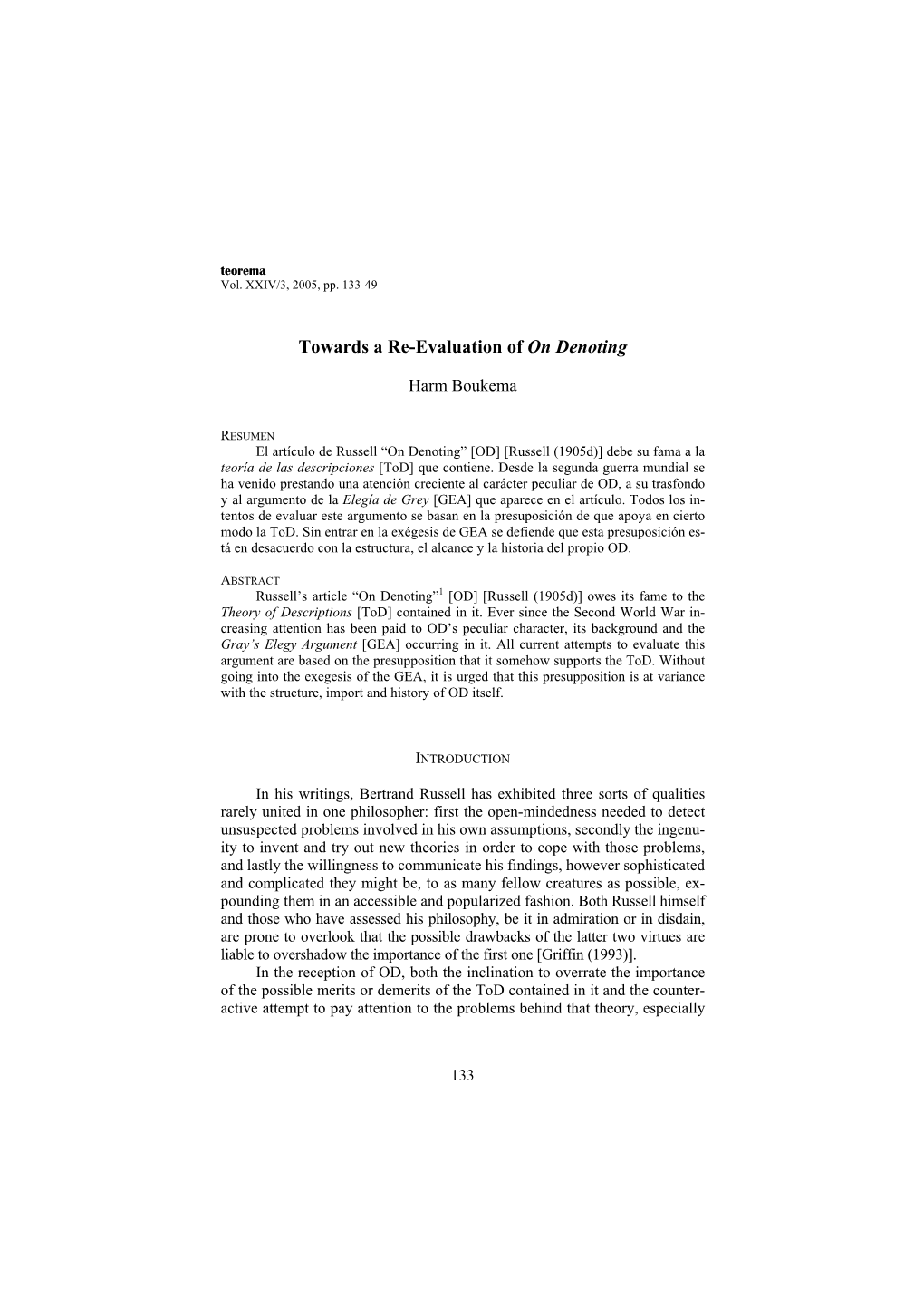 Towards a Re-Evaluation of on Denoting