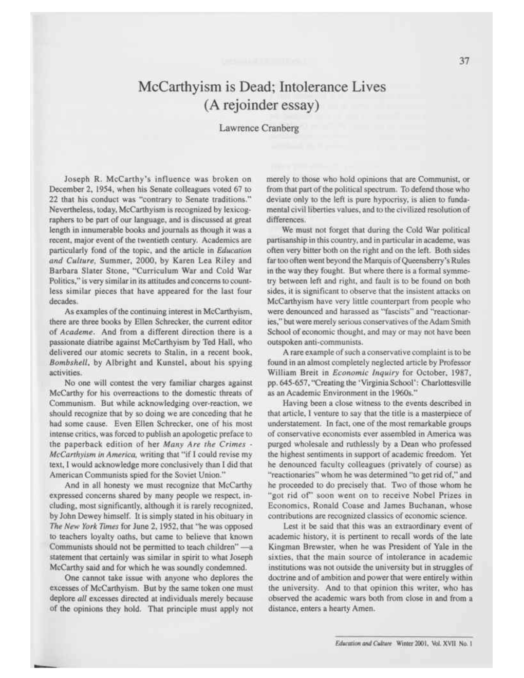 Mccarthyism Is Dead; Intolerance Lives (A Rejoinder Essay)